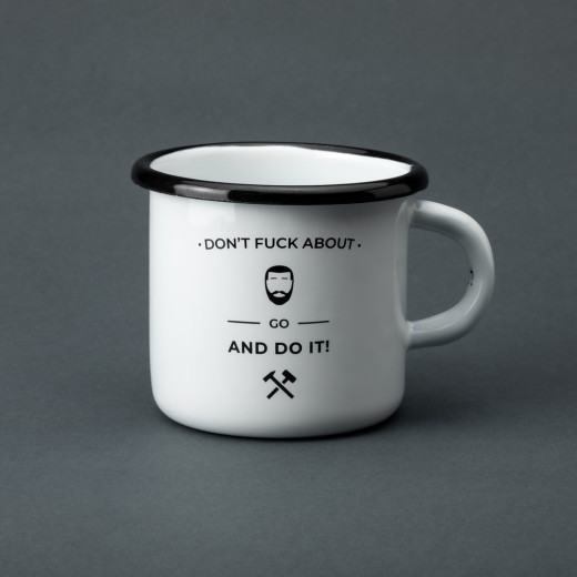 Емальована чашка з принтом "Don't fuck about go and do it" біла, 400 мл (англ.)